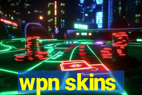 wpn skins